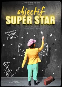 Affiche de Objectif super star