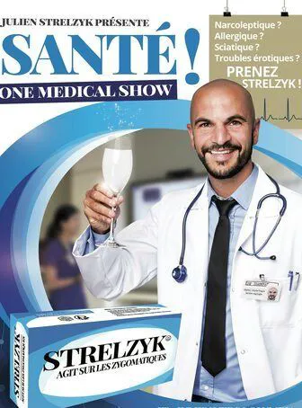 Affiche de Julien Strelzyk dans Santé !