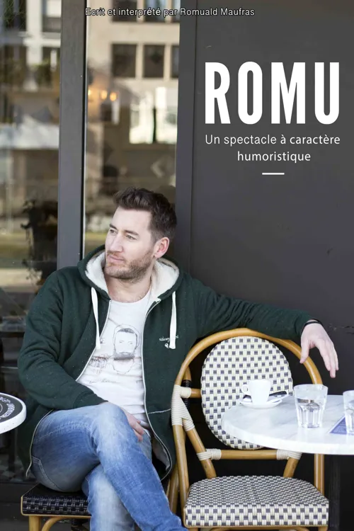Affiche de Romuald Maufras dans Romu