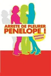 Affiche de Arrête de pleurer Pénélope