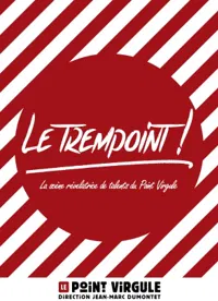 Le Trempoint - 