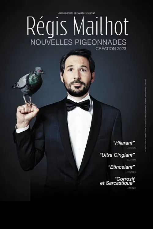 Affiche de Régis Mailhot dans Nouvelles Pigeonnades