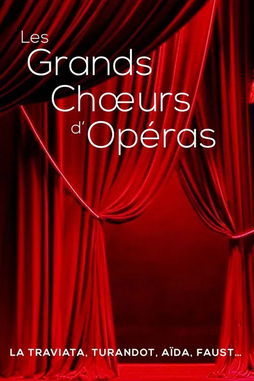 Affiche de Les grands choeurs d'opéras