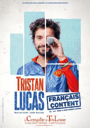 Affiche de Tristan Lucas dans Français content