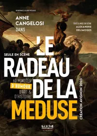 Anne Cangelosi dans Le radeau de la méduse - 