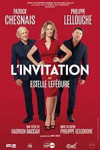 L'Invitation | avec Patrick Chesnais, Philippe Lellouche et Estelle Lefébure - 