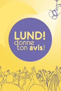 Les Lundis donne ton avis - 