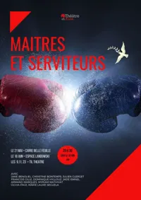 Maîtres et serviteurs - 