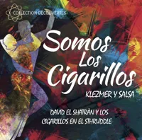 Somos Los Cigarillos | Klezmer Salsa Gospel - 