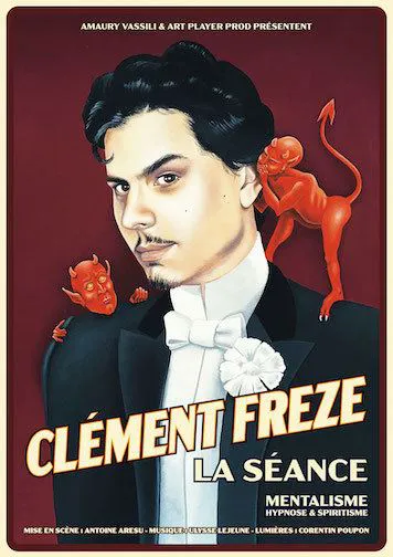 Affiche de Clément Freze dans La séance : mentalisme, hypnose & spiritisme