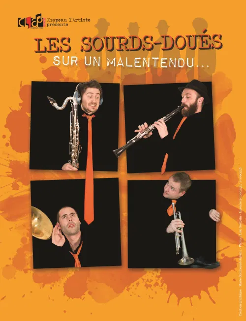 Affiche de Les Sourds-Doués | Sur un malentendu...