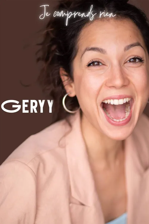 Affiche de Geryy dans Je comprends rien