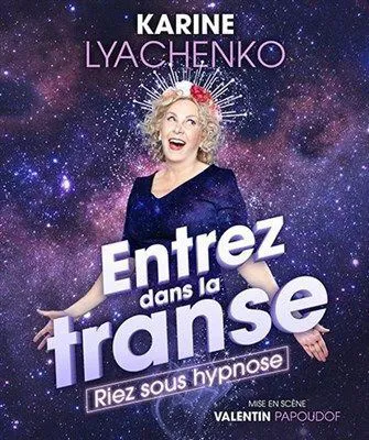 Affiche de Karine Lyachenko dans Entrez dans la transe