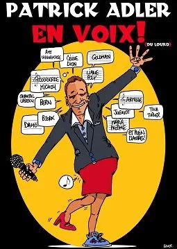 Affiche de Patrick Alder dans Patrick Adler... En voix !