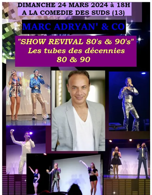 Affiche de Marc Adryan & co show revival 80's / 90's