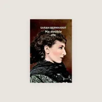 Affiche de Ma double vie de Sarah Bernhardt