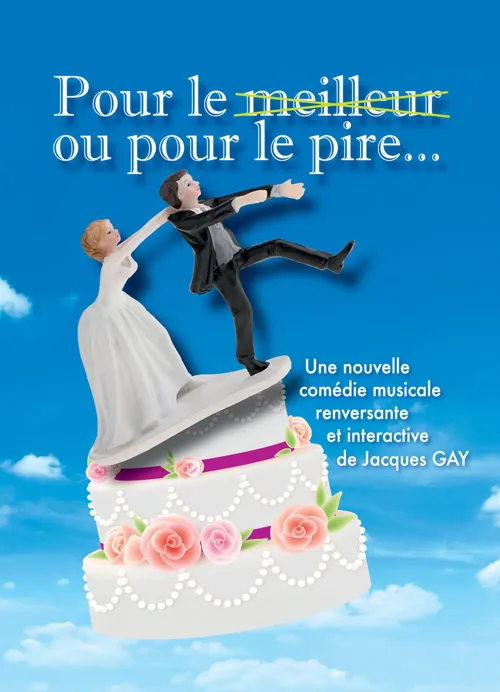 Affiche de Pour le meilleur ou pour le pire