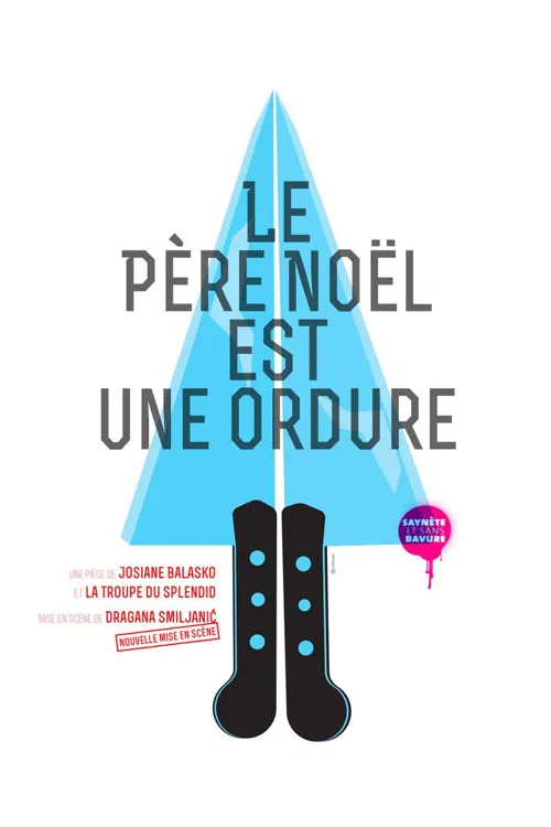 Affiche de Le Père Noël est une ordure