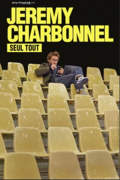 Affiche de Jeremy Charbonnel dans Seul tout | Rouen