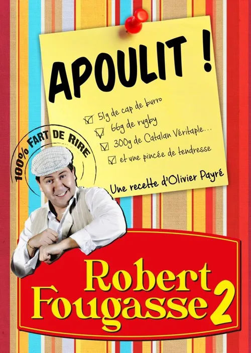 Affiche de Robert Fougasse Episode 2 Apoulit