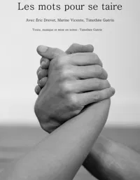 Les mots pour se taire - 