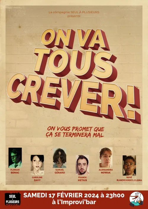 Affiche de On va tous crever !
