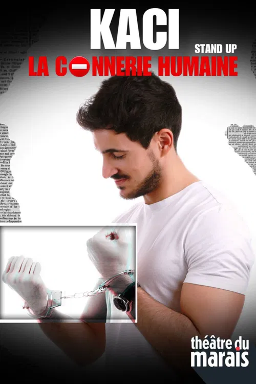 Affiche de Kaci dans La connerie humaine
