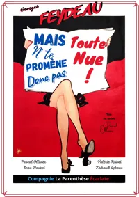 Mais n'te promène donc pas toute nue ! - 