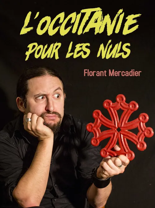 Affiche de Florant Mercadier dans L'Occitanie pour les nuls