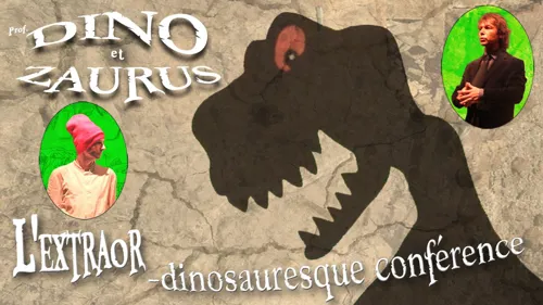 Affiche de Dino et Zaurus, l'extraor-Dinosauresque conférence