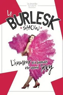 Affiche de Le BurlesK Show