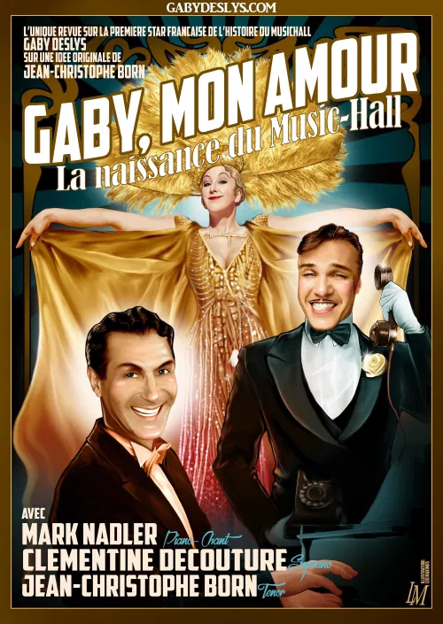 Affiche de Gaby, mon amour ! La naissance du Music-hall