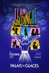 Affiche de Team Buildingue, la comédie musicale