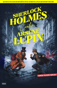 Sherlock Holmes contre Arsène Lupin - 
