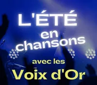 L'été en chansons avec les Voix d'Or - 