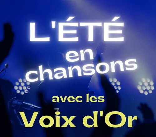Affiche de L'été en chansons avec les Voix d'Or