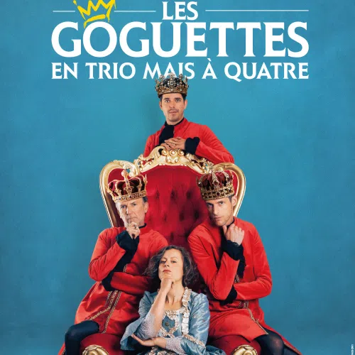 Affiche de Les Goguettes en trio mais à quatre