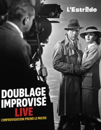 Doublage improvisé - 
