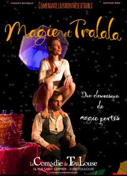 Affiche de Magie et Tralala - Nouvelle version en rodage