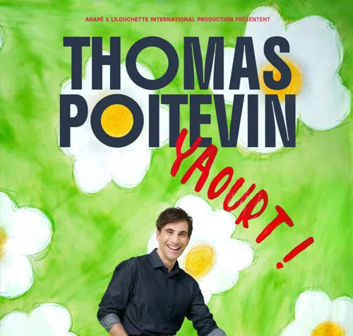 Affiche de Thomas Poitevin dans Yaourt