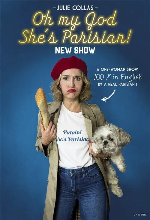 Affiche de Julie Collas dans Oh my God she's Parisian !