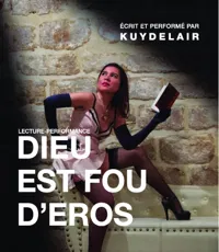Dieu est fou d'Eros - 