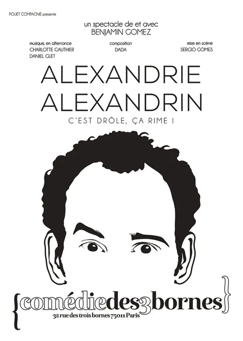Affiche de Benjamin Gomez dans Alexandrie alexandrin