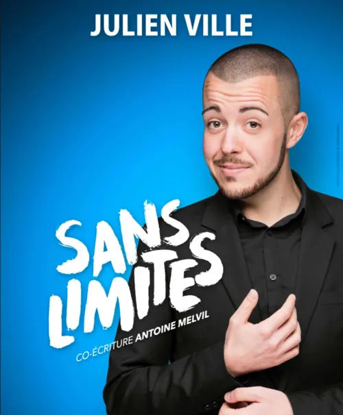 Affiche de Julien Ville dans Sans limites