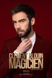 Affiche de Clément Blouin dans Magicien