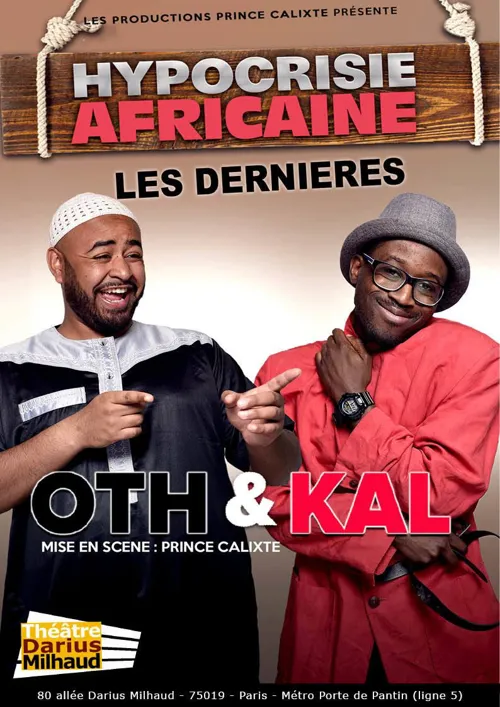 Affiche de Oth & Kal dans Hypocrisie africaine