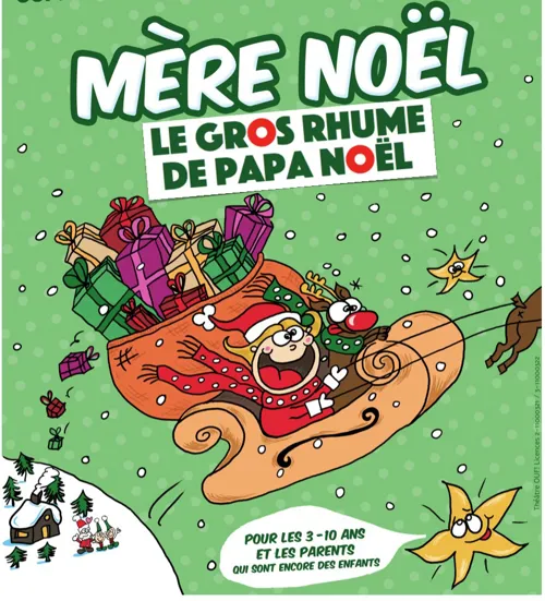 Affiche de Mère Noël : Le gros Rhume de Papa Noël