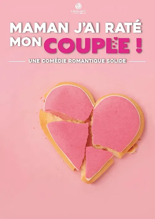 Affiche de Maman j'ai raté mon couple !