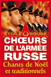Les Choeurs de l'armée russe - 