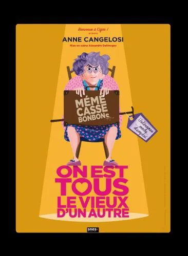 Affiche de Anne Cangelosi dans On est tous le vieux d'un autre